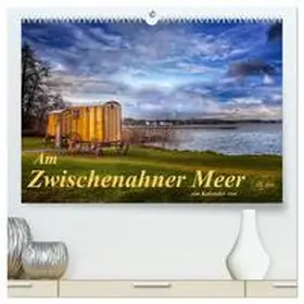 Roder / CALVENDO |  Am Zwischenahner Meer (hochwertiger Premium Wandkalender 2026 DIN A2 quer), Kunstdruck in Hochglanz | Sonstiges |  Sack Fachmedien