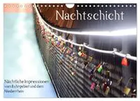 Daus / CALVENDO |  Nachtschicht - Nächtliche Impressionen vom Ruhrgebiet und dem Niederrhein (Wandkalender 2026 DIN A4 quer), CALVENDO Monatskalender | Sonstiges |  Sack Fachmedien