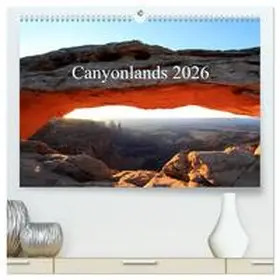Lupo / CALVENDO |  Canyonlands 2026 (hochwertiger Premium Wandkalender 2026 DIN A2 quer), Kunstdruck in Hochglanz | Sonstiges |  Sack Fachmedien