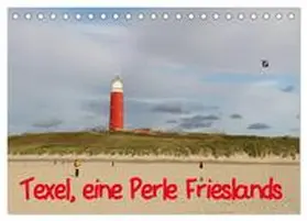 Müller / CALVENDO |  Texel, eine Perle Hollands (Tischkalender 2026 DIN A5 quer), CALVENDO Monatskalender | Sonstiges |  Sack Fachmedien