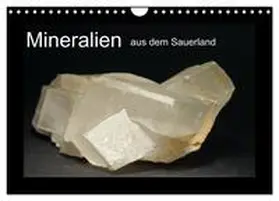 Wagner / CALVENDO |  Mineralien aus dem Sauerland (Wandkalender 2026 DIN A4 quer), CALVENDO Monatskalender | Sonstiges |  Sack Fachmedien