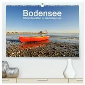 CALVENDO / Keller |  Bodensee - Uferlandschaften im schönsten Licht 2026 (hochwertiger Premium Wandkalender 2026 DIN A2 quer), Kunstdruck in Hochglanz | Sonstiges |  Sack Fachmedien