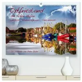 Roder / CALVENDO |  Ostfriesland, die alten Häfen - Greetsiel, Neuharlingersiel, Carolinensiel (hochwertiger Premium Wandkalender 2026 DIN A2 quer), Kunstdruck in Hochglanz | Sonstiges |  Sack Fachmedien