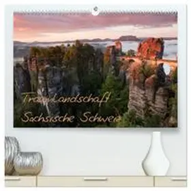 Ehrentraut / CALVENDO |  Traumlandschaft - Sächsische Schweiz (hochwertiger Premium Wandkalender 2026 DIN A2 quer), Kunstdruck in Hochglanz | Sonstiges |  Sack Fachmedien