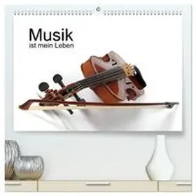 Eppele / CALVENDO |  Musik ist mein Leben (hochwertiger Premium Wandkalender 2026 DIN A2 quer), Kunstdruck in Hochglanz | Sonstiges |  Sack Fachmedien