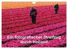 CALVENDO / Schröder, |  Ein fotografischer Streifzug durch Holland (Wandkalender 2026 DIN A4 quer), CALVENDO Monatskalender | Sonstiges |  Sack Fachmedien