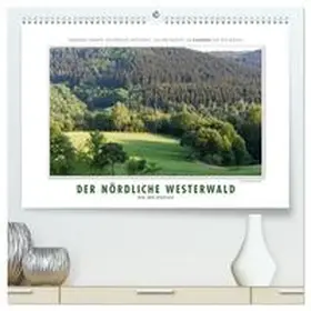 Gerlach / CALVENDO |  Emotionale Momente: Der nördliche Westerwald - rau und herzlich. (hochwertiger Premium Wandkalender 2026 DIN A2 quer), Kunstdruck in Hochglanz | Sonstiges |  Sack Fachmedien