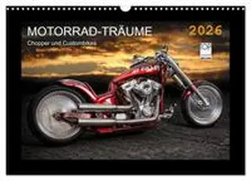 Pohl / CALVENDO |  Motorrad-Träume - Chopper und Custombikes (Wandkalender 2026 DIN A3 quer), CALVENDO Monatskalender | Sonstiges |  Sack Fachmedien