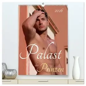 malestockphoto / CALVENDO |  Palast der Prinzen (hochwertiger Premium Wandkalender 2026 DIN A2 hoch), Kunstdruck in Hochglanz | Sonstiges |  Sack Fachmedien