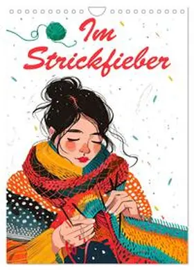 Krätschmer / CALVENDO |  Im Strickfieber (Wandkalender 2026 DIN A4 hoch), CALVENDO Monatskalender | Sonstiges |  Sack Fachmedien