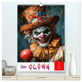 Roder / CALVENDO |  Der Clown (hochwertiger Premium Wandkalender 2026 DIN A2 hoch), Kunstdruck in Hochglanz | Sonstiges |  Sack Fachmedien