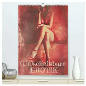 Illgen / CALVENDO |  (Un)scheinbare Erotik (hochwertiger Premium Wandkalender 2026 DIN A2 hoch), Kunstdruck in Hochglanz | Sonstiges |  Sack Fachmedien