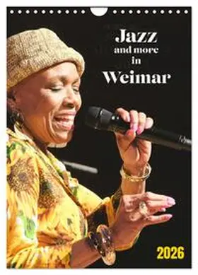 Klein / CALVENDO |  Jazz and more in Weimar (Wandkalender 2026 DIN A4 hoch), CALVENDO Monatskalender | Sonstiges |  Sack Fachmedien