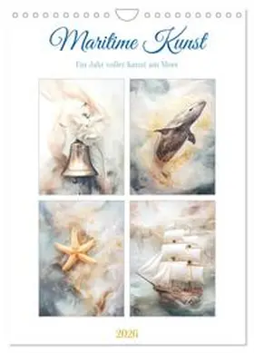 CALVENDO / Gierok-Latniak |  Maritime Kunst (Wandkalender 2026 DIN A4 hoch), CALVENDO Monatskalender | Sonstiges |  Sack Fachmedien
