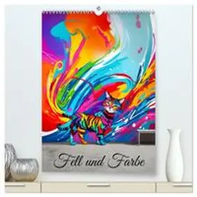 Vogler / CALVENDO |  Fell und Farbe (hochwertiger Premium Wandkalender 2026 DIN A2 hoch), Kunstdruck in Hochglanz | Sonstiges |  Sack Fachmedien