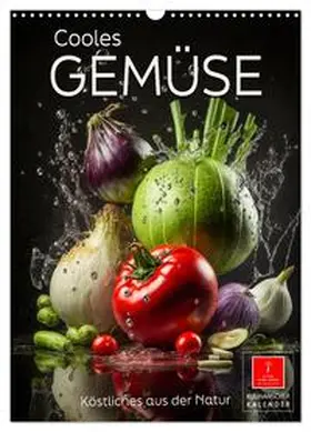 Roder / CALVENDO |  Cooles Gemüse (Wandkalender 2026 DIN A3 hoch), CALVENDO Monatskalender | Sonstiges |  Sack Fachmedien