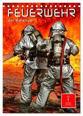 Roder / CALVENDO |  Feuerwehr - der Kalender (Tischkalender 2026 DIN A5 hoch), CALVENDO Monatskalender | Sonstiges |  Sack Fachmedien