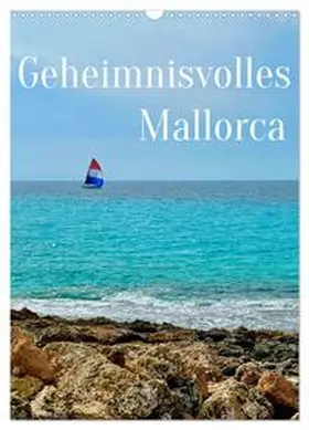 CALVENDO / Simonis |  Geheimnisvolles Mallorca (Wandkalender 2026 DIN A3 hoch), CALVENDO Monatskalender | Sonstiges |  Sack Fachmedien