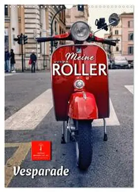 Roder / CALVENDO |  Meine Roller Vesparade (Wandkalender 2026 DIN A3 hoch), CALVENDO Monatskalender | Sonstiges |  Sack Fachmedien