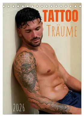 malestockphoto / CALVENDO |  Tattooträume (Tischkalender 2026 DIN A5 hoch), CALVENDO Monatskalender | Sonstiges |  Sack Fachmedien
