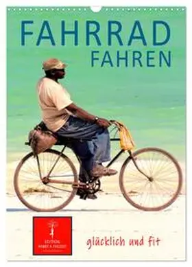 CALVENDO / Roder |  Fahrradfahren (Wandkalender 2026 DIN A3 hoch), CALVENDO Monatskalender | Sonstiges |  Sack Fachmedien