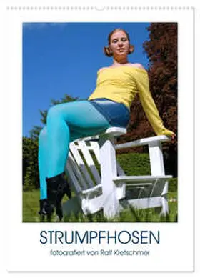 Kretschmer / CALVENDO |  Strumpfhosen (Wandkalender 2026 DIN A2 hoch), CALVENDO Monatskalender | Sonstiges |  Sack Fachmedien