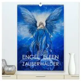 Allgaier - www.ullision.com / CALVENDO |  Engel Elfen Zauberwälder (hochwertiger Premium Wandkalender 2026 DIN A2 hoch), Kunstdruck in Hochglanz | Sonstiges |  Sack Fachmedien