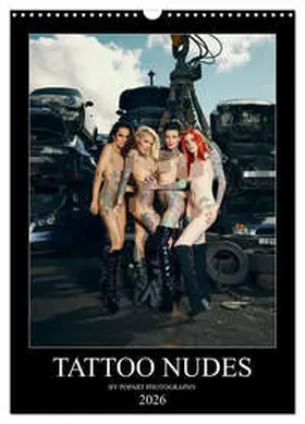 PHOTOGRAPHY / CALVENDO |  TATTOO NUDES (Wandkalender 2026 DIN A3 hoch), CALVENDO Monatskalender | Sonstiges |  Sack Fachmedien