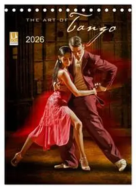 Pohl / CALVENDO |  The Art Of Tango (Tischkalender 2026 DIN A5 hoch), CALVENDO Monatskalender | Sonstiges |  Sack Fachmedien