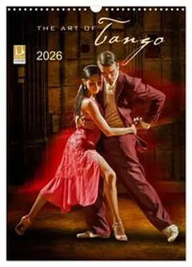 Pohl / CALVENDO |  The Art Of Tango (Wandkalender 2026 DIN A3 hoch), CALVENDO Monatskalender | Sonstiges |  Sack Fachmedien