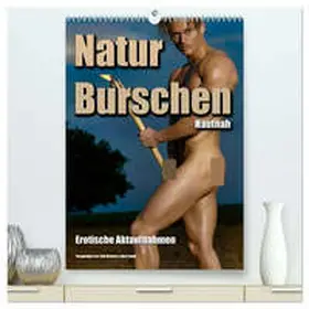 Wehrle & Uwe Frank / CALVENDO |  Naturburschen Hautnah (hochwertiger Premium Wandkalender 2026 DIN A2 hoch), Kunstdruck in Hochglanz | Sonstiges |  Sack Fachmedien