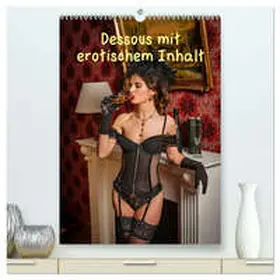 DOCSKH / CALVENDO |  Dessous mit erotischem Inhalt (hochwertiger Premium Wandkalender 2026 DIN A2 hoch), Kunstdruck in Hochglanz | Sonstiges |  Sack Fachmedien