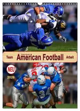 Roder / CALVENDO |  American Football, Team-Arbeit (Wandkalender 2026 DIN A3 hoch), CALVENDO Monatskalender | Sonstiges |  Sack Fachmedien