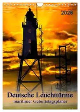 Roder / CALVENDO |  Deutsche Leuchttürme - maritimer Geburtstagsplaner (Wandkalender 2026 DIN A4 hoch), CALVENDO Monatskalender | Sonstiges |  Sack Fachmedien