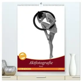 Geiser / CALVENDO / Geiser, www.blick-felder.ch |  Rund - Aktfotografie (hochwertiger Premium Wandkalender 2026 DIN A2 hoch), Kunstdruck in Hochglanz | Sonstiges |  Sack Fachmedien