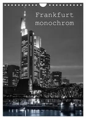 Stumpf / CALVENDO |  Frankfurt monochrom (Wandkalender 2026 DIN A4 hoch), CALVENDO Monatskalender | Sonstiges |  Sack Fachmedien
