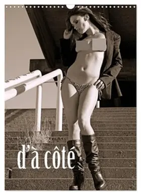 Weigel / CALVENDO / Weigel, Oliver Weber |  d'à côté - Aktfotografie (Wandkalender 2026 DIN A3 hoch), CALVENDO Monatskalender | Sonstiges |  Sack Fachmedien
