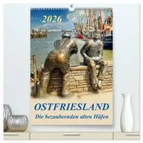 Roder / CALVENDO |  Ostfriesland - die bezaubernden alten Häfen / Planer (hochwertiger Premium Wandkalender 2026 DIN A2 hoch), Kunstdruck in Hochglanz | Sonstiges |  Sack Fachmedien