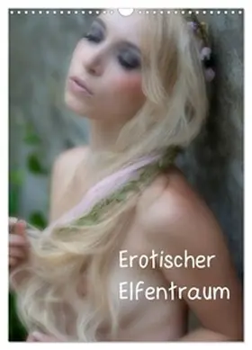 docskh / CALVENDO |  Erotischer Elfentraum (Wandkalender 2026 DIN A3 hoch), CALVENDO Monatskalender | Sonstiges |  Sack Fachmedien