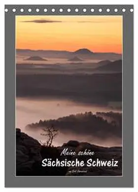 Ehrentraut / CALVENDO |  Meine schöne Sächsische Schweiz (Tischkalender 2026 DIN A5 hoch), CALVENDO Monatskalender | Sonstiges |  Sack Fachmedien
