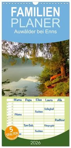 Simlinger / CALVENDO |  Familienplaner 2026 - Auwälder bei Enns mit 5 Spalten (Wandkalender, 21 x 45 cm) CALVENDO | Sonstiges |  Sack Fachmedien