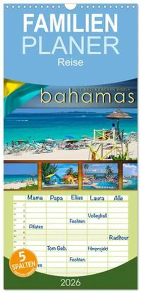 Roder / CALVENDO |  Familienplaner 2026 - Die Westindischen Inseln - Bahamas mit 5 Spalten (Wandkalender, 21 x 45 cm) CALVENDO | Sonstiges |  Sack Fachmedien