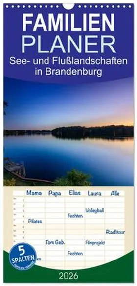 Jahnke / CALVENDO |  Familienplaner 2026 - See- und Flußlandschaften in Brandenburg mit 5 Spalten (Wandkalender, 21 x 45 cm) CALVENDO | Sonstiges |  Sack Fachmedien