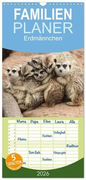 Stanzer / CALVENDO |  Familienplaner 2026 - Erdmännchen mit 5 Spalten (Wandkalender, 21 x 45 cm) CALVENDO | Sonstiges |  Sack Fachmedien