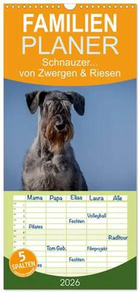 Janz / CALVENDO |  Familienplaner 2026 - Schnauzer... von Zwergen und Riesen 2026 mit 5 Spalten (Wandkalender, 21 x 45 cm) CALVENDO | Sonstiges |  Sack Fachmedien