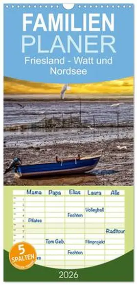 Roder / CALVENDO |  Familienplaner 2026 - Friesland - Watt und Nordsee mit 5 Spalten (Wandkalender, 21 x 45 cm) CALVENDO | Sonstiges |  Sack Fachmedien