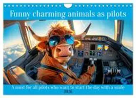 Ruebsamen / CALVENDO |  Funny charming animals as pilots (Wall Calendar 2026 DIN A4 landscape), CALVENDO 12 Month Wall Calendar | Sonstiges |  Sack Fachmedien