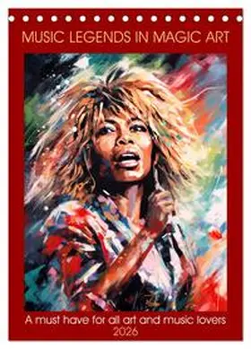 Ruebsamen / CALVENDO |  Music legends in magic art (Desk Calendar 2026 DIN A5 portrait), CALVENDO 12 Month DeskCalendar | Sonstiges |  Sack Fachmedien
