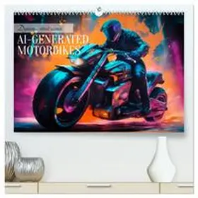 Viola / CALVENDO |  DYNAMIC STREET SCENES AI-generated motorbikes (High Quality Premium Wall Calendar 2026 DIN A2 landscape),CALVENDO 12 Month Wall Calendar | Sonstiges |  Sack Fachmedien