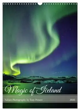 Prower / CALVENDO |  Magic of Iceland - nature photography (Wall Calendar 2026 DIN A3 portrait), CALVENDO 12 Month Wall Calendar | Sonstiges |  Sack Fachmedien